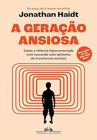 portalraizes.com - Livro: A Geração Ansiosa investiga o colapso da saúde mental de crianças e adolescentes e oferece um plano urgente